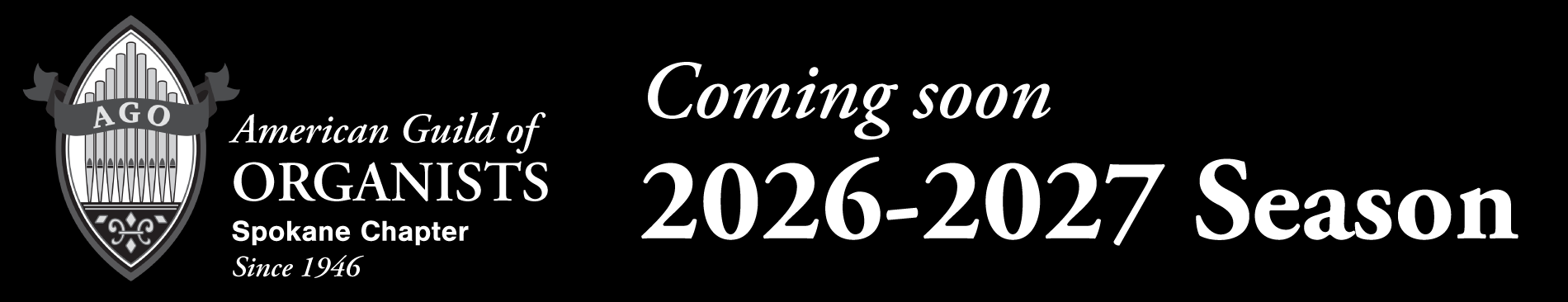 AGO-Spokane 2026-2027 Season Coming Soon