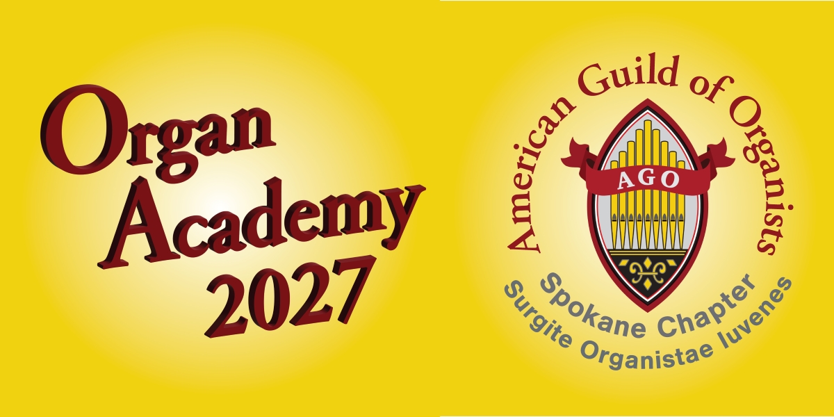 Organ Academy 2027 - Spokane AGO