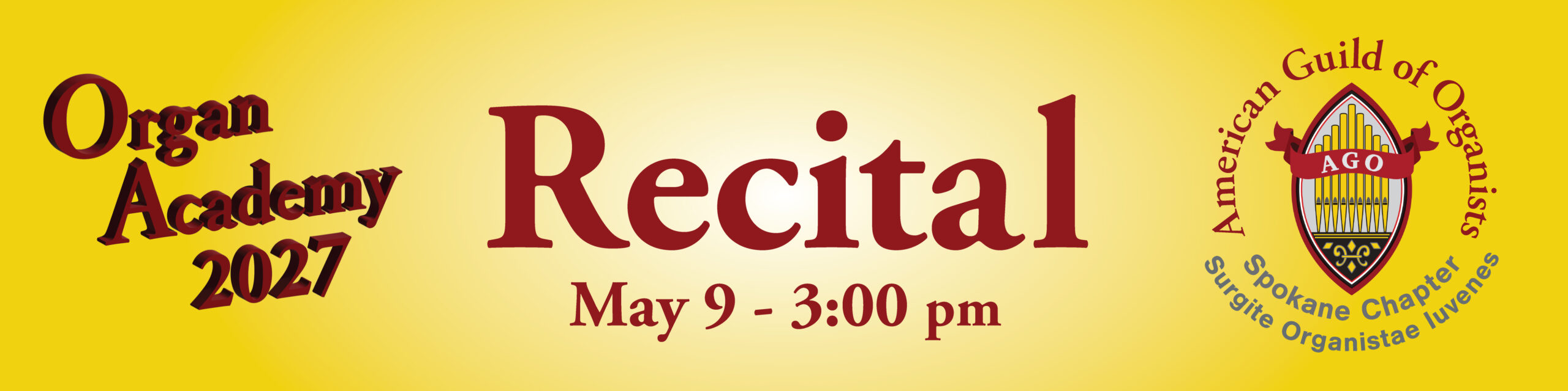 Organ Academy 2027 Recital - Spokane AGO