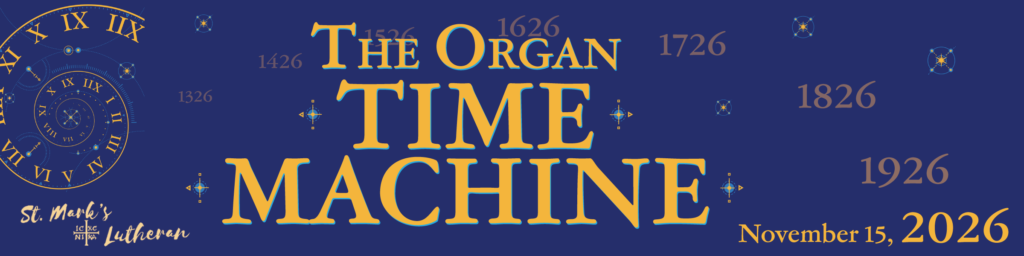 The Organ Time Machine - Spokane AGO